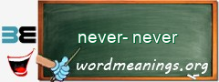 WordMeaning blackboard for never-never